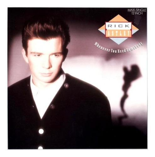 Vinilo    Rick Astley  -  Whenever You Need Somebody