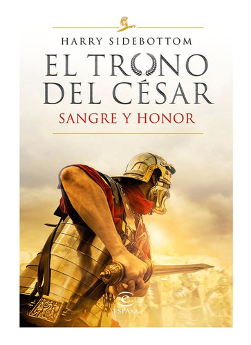 Libro El Trono Del César: Sangre Y Honor