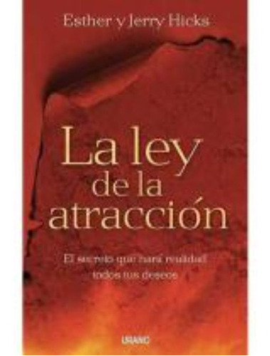 Ley De La Atraccion -  Hicks Esther