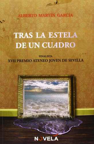 Tras La Estela De Un Cuadro, De Martín, Alberto. Premium Editorial, Tapa Blanda En Español