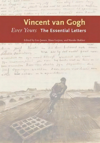 Ever Yours : The Essential Letters, De Vincent Van Gogh. Editorial Yale University Press, Tapa Dura En Inglés