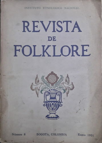 4204 Revista De Folklore- (folk Indígena- Medicina- Magia)