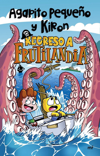 Libro: Regreso A Frutilandia. Pequeño Y Kiron, Agapito. Mart