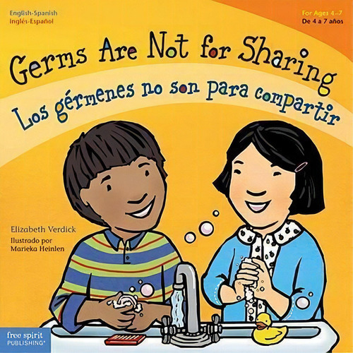 Germs Are Not For Sharing / Los Germenes No Son Para Compartir, De Elizabeth Verdick. Editorial Free Spirit Publishing, Tapa Blanda En Inglés