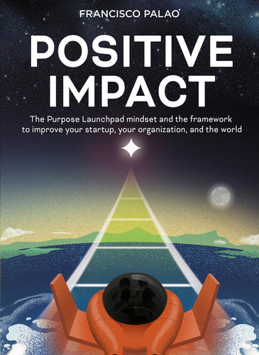 Positive Impact, De Palao, Francisco. Editorial Bubok Publishing, Tapa Blanda En Inglés