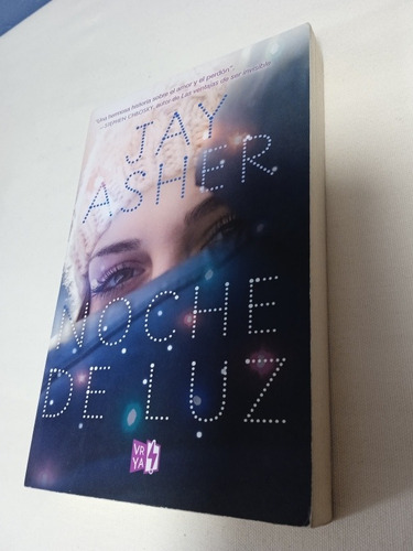 Noche De Luz./ Jay Asher (Usado)