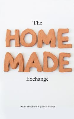 Libro The Homemade Exchange - Walker, Devin Shepherd Juli...