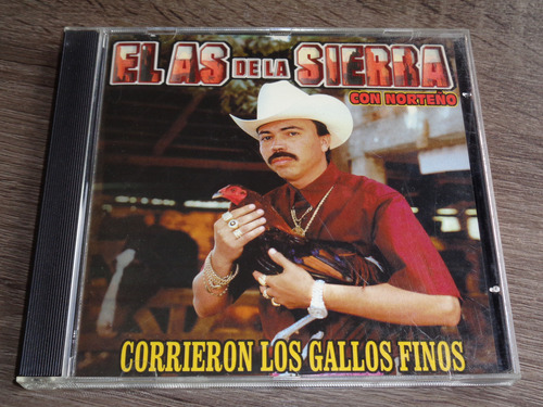 El As De La Sierra, Corrieron Los Gallos Finos, Cd 2001