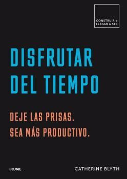 Libro Construir+llegar A Ser. Disfrutar Del Tiempo