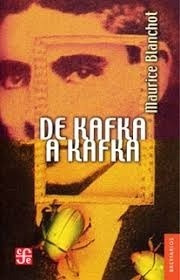 De Kafka A Kafka - Blanchot M