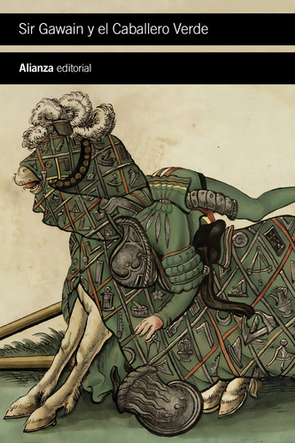 Sir Gawain y el caballero Verde Alianza Editorial