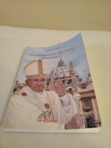 Libro Pensamientos Del Papá Francisco. Las Paulinas