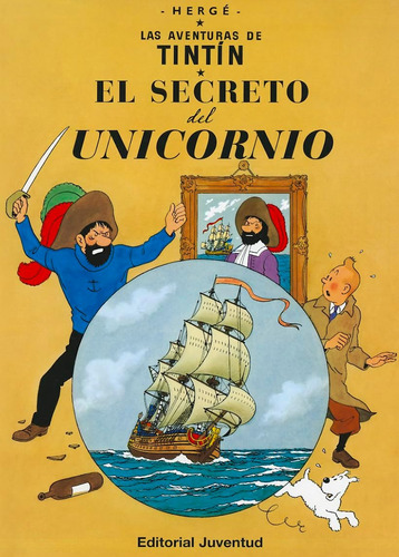 Libro: Las Aventuras De Tintin: El Secreto Del Unicornio (sp