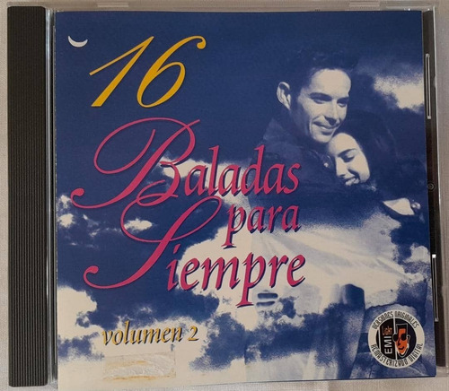 16 Baladas Para Siempre Vol. 2. Cd Org Usado. Qqf. Ag.