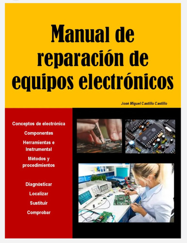 Manual De Reparación De Equipos Electrónicos