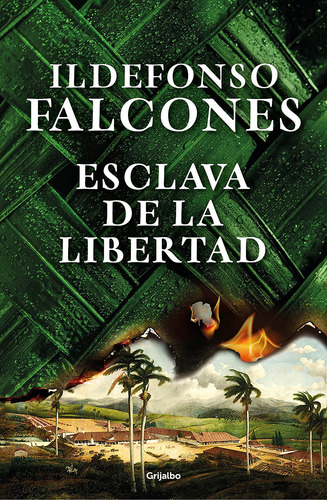 Esclava De La Libertad / Slave Of Freedom (spanish Edition)