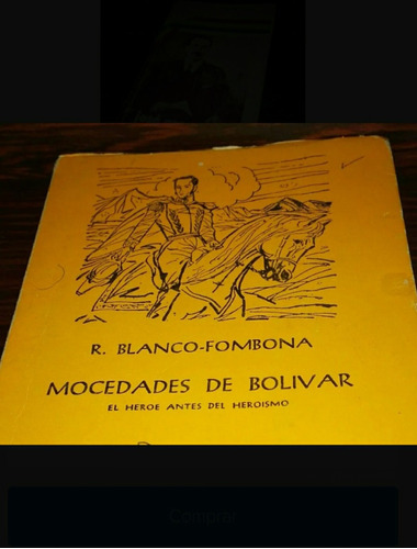 Libro Mocedades De Bolivar Blanco Fombona