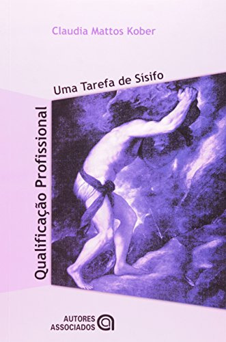 Libro Qualificacao Profissional Uma Tarefa De Sisifo De Kobe