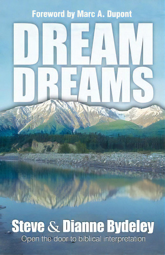 Dream Dreams, De Bydeley. Editorial Lapstone Pubn, Tapa Blanda En Inglés