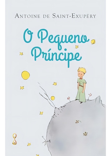 O Pequeno Príncipe, De Saint-exupéry De. Editorial Temporalis, Capa Mole, Edição 1 Em Português, 2024