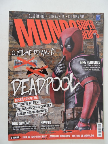 Mundo Dos Super-heróis #76 O Filme Do Ano É Deadpool