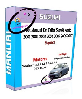 Manual De Taller Suzuki Aerio Español 20012007 