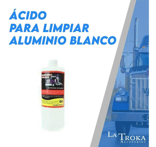 Acido Para Limpiar Aluminio Blanco 950ml