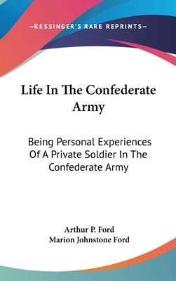 Libro Life In The Confederate Army: Being Personal Experi...