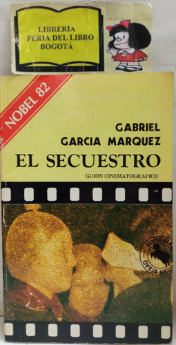 Gabriel García Márquez - El Secuestro - Guión - Cine - 1984