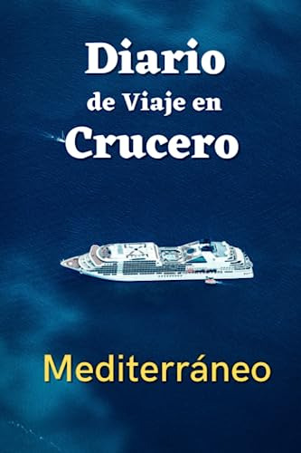 Diario De Viaje En Crucero | Mediterráneo: Cuaderno Con Guía