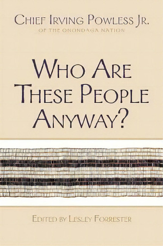 Who Are These People Anyway?, De Lesley Forrester. Editorial Syracuse University Press, Tapa Blanda En Inglés