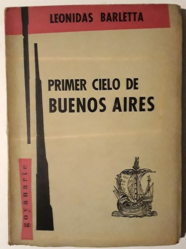 Primer Cielo De Buenos Aires - Leonidas Barletta - Firmado