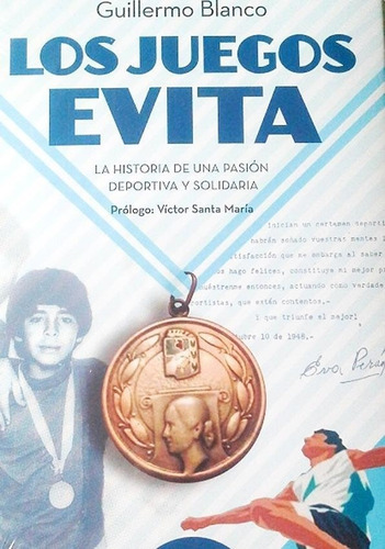 Juegos Evita, Los - Blanco, Guillermo P.