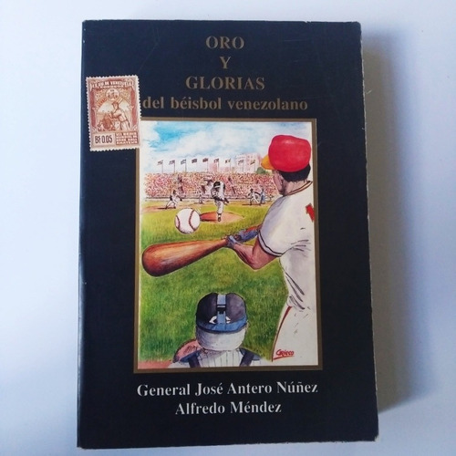 Libro Oro Y Glorias Del Béisbol Venezolano 