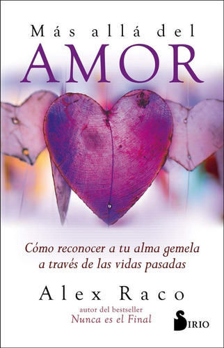 Libro Mas Alla Del Amor - Alex Raco