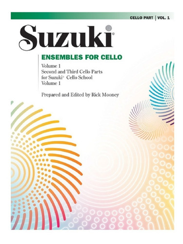 Suzuki Ensemble For Cello Volume 1 Second And Third Cello Pa