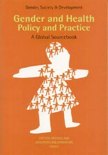 Gender And Health : Policy And Practice, De Minke Valk. Editorial Oxfam Publishing, Tapa Blanda En Inglés