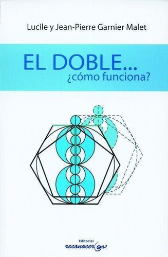 Libro: El Doble-- ¿cómo Funciona?. Garnier Malet, Jean-pierr