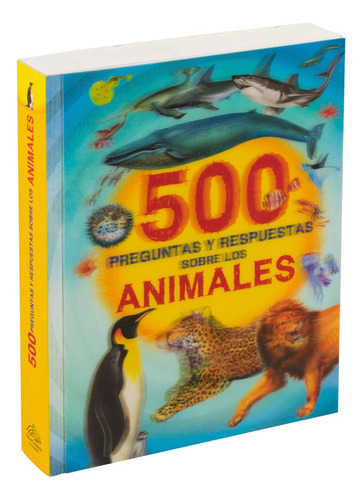 Libro 500 Preguntas Y Respuestas Sobre Los Anima