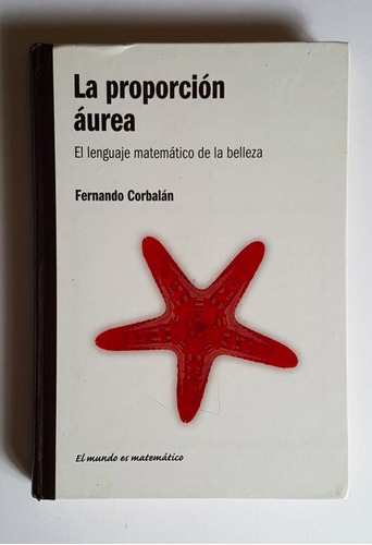 La Proporcion Aurea, Fernando Corbalan