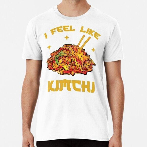 Remera Me Siento Como Kimchi - Cocina Coreana Algodon Premiu