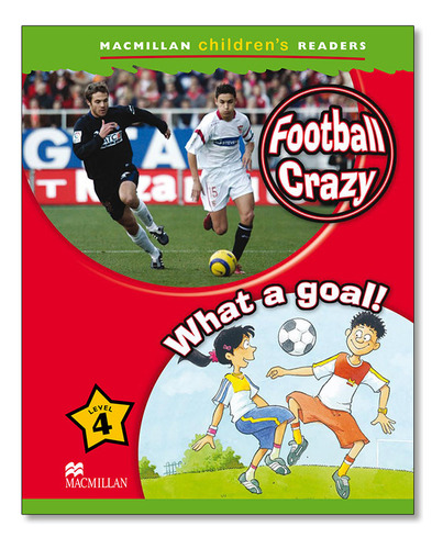 Mchr 4 Football Crazy: What A Goal! (int (libro Original)