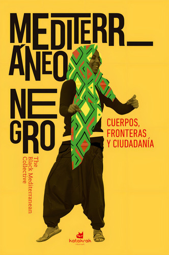 Mediterrãâ¡neo Negro, De Collective, Mediterranean. Editorial Katakrak, Tapa Blanda En Español