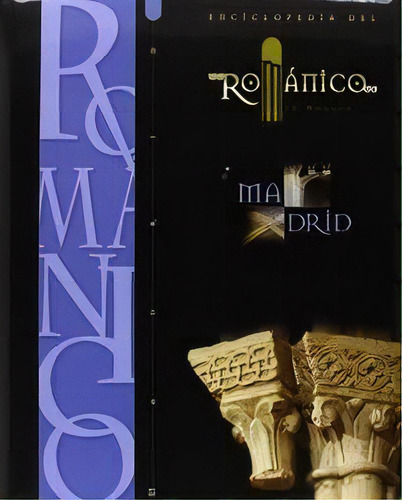 Enciclopedia Del Romãâ¡nico En Madrid, De Varios Autores. Enciclopedia Del Románico, Vol. 1. Editorial Fundación Santa María La Real Centro De Estudios D, Tapa Dura En Español
