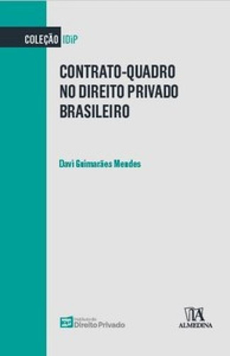 Livro Contrato Quadro No Direito Privado Brasileiro