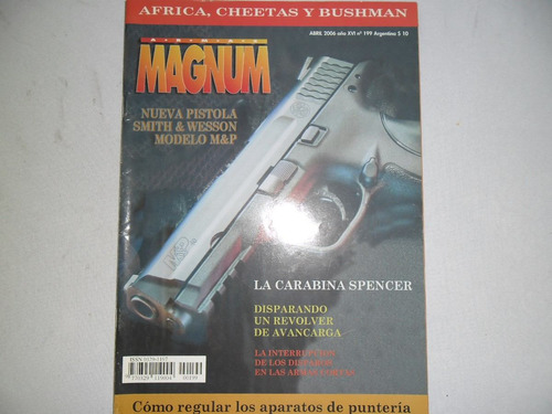 Revista Magnum 199 Pistola Smith & Wesson Modelo M&p