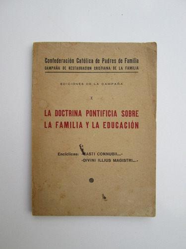 La Doctrina Pontificia Sobre La Familia Y La Educación