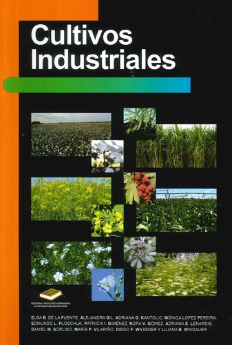 De La Fuente: Cultivos Industriales