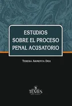 Comprar Libro (nuevo) Estudios Sobre El Proceso Penal Acusatorio
