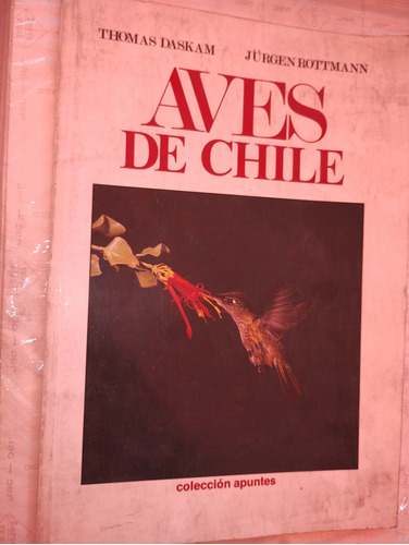 Aves De Chile - Thomas Daskam 